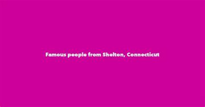 Connecticut | Famous Birthdays