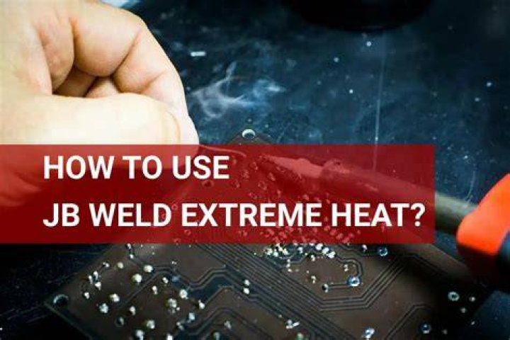 How do you use JB Weld extreme heat?