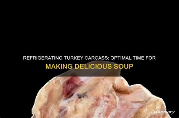 How long can you keep turkey carcass before making soup?